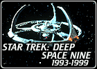 Star Trek: Deep Space Nine aired form 1993 to 1999.
